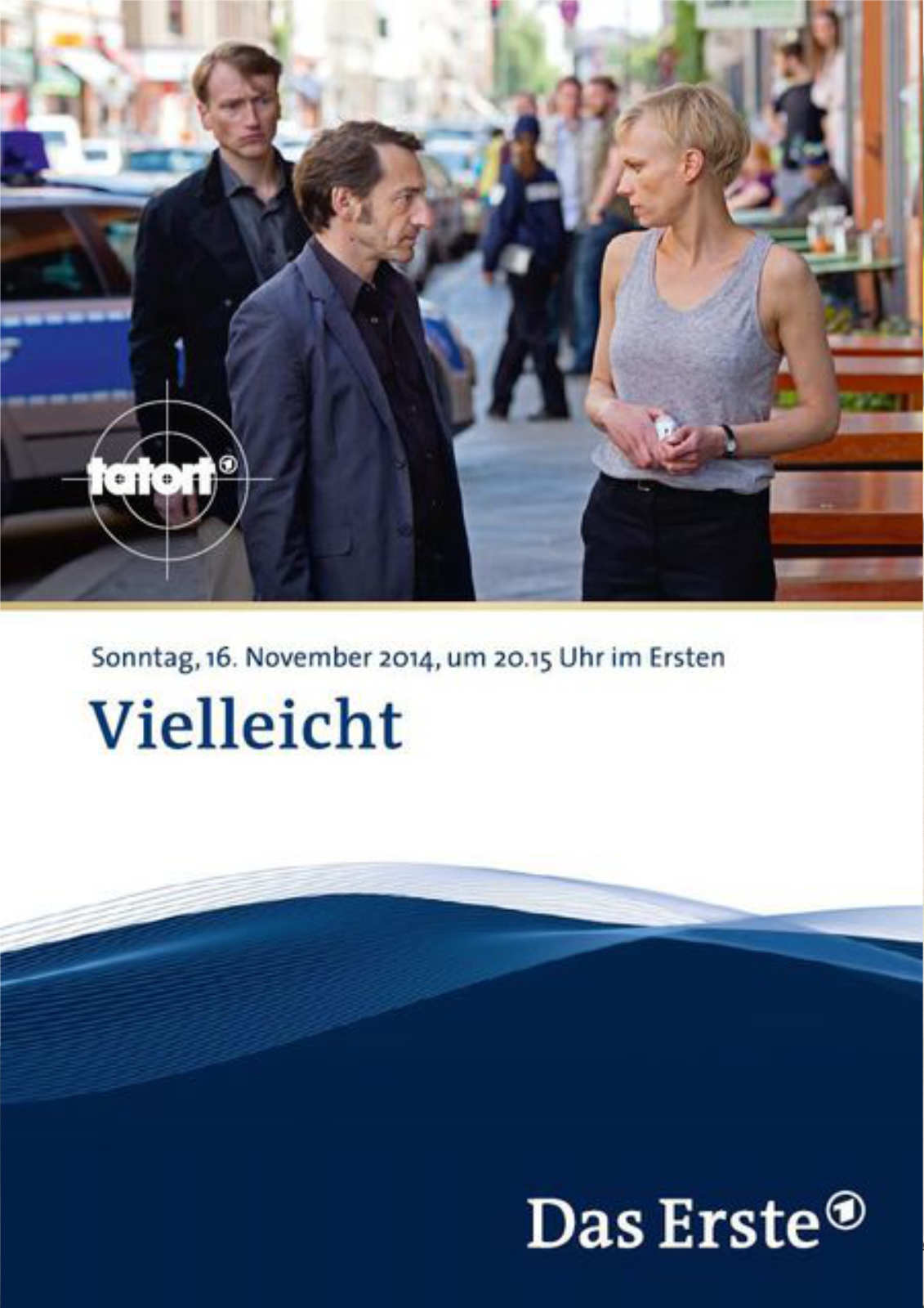 TATORT: VIELLEICHT